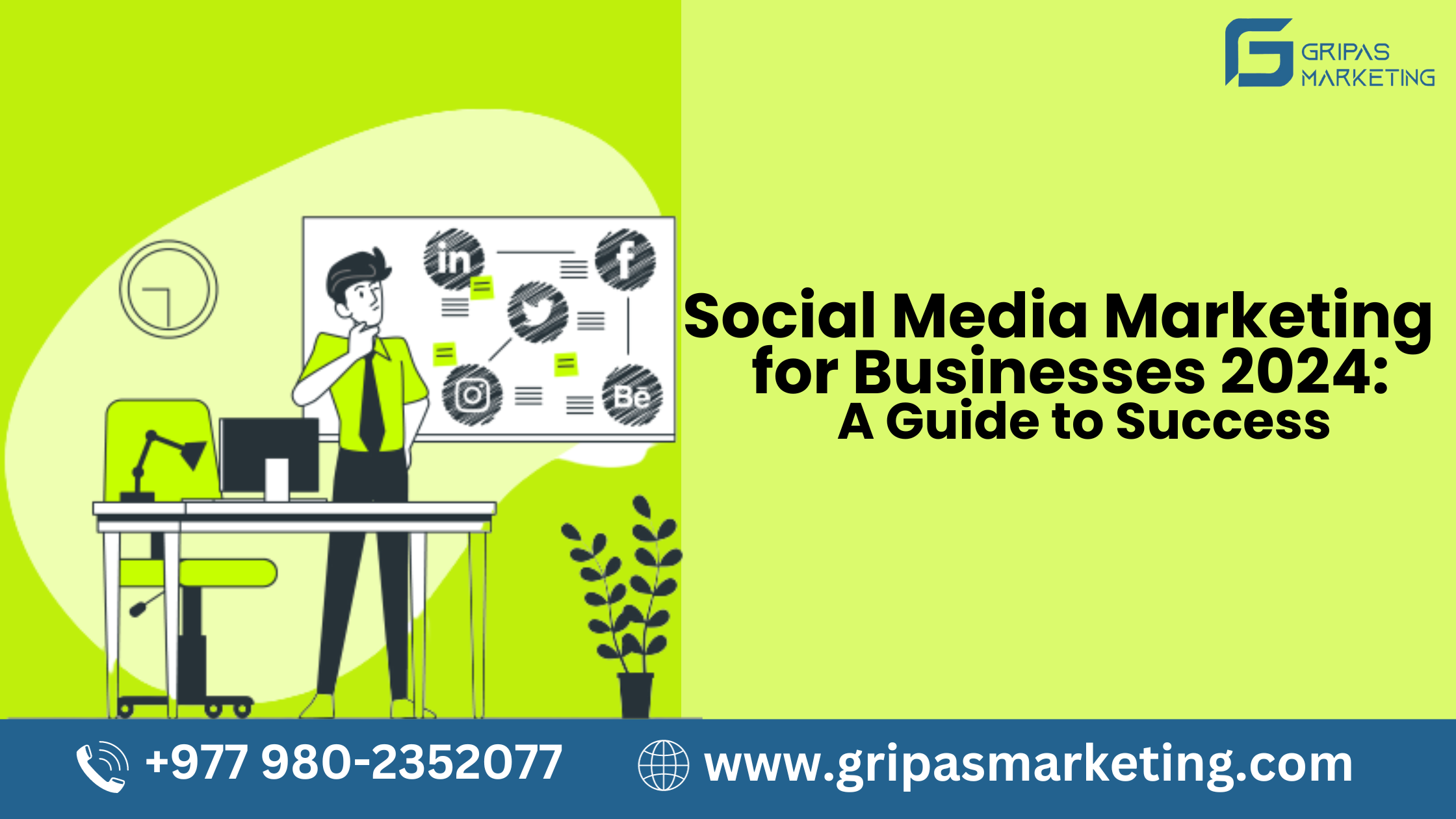 Social Media Marketing For Businesses 2024 A Guide To Success Gripas   Green And White Modern Social Media Blog Banner 10 