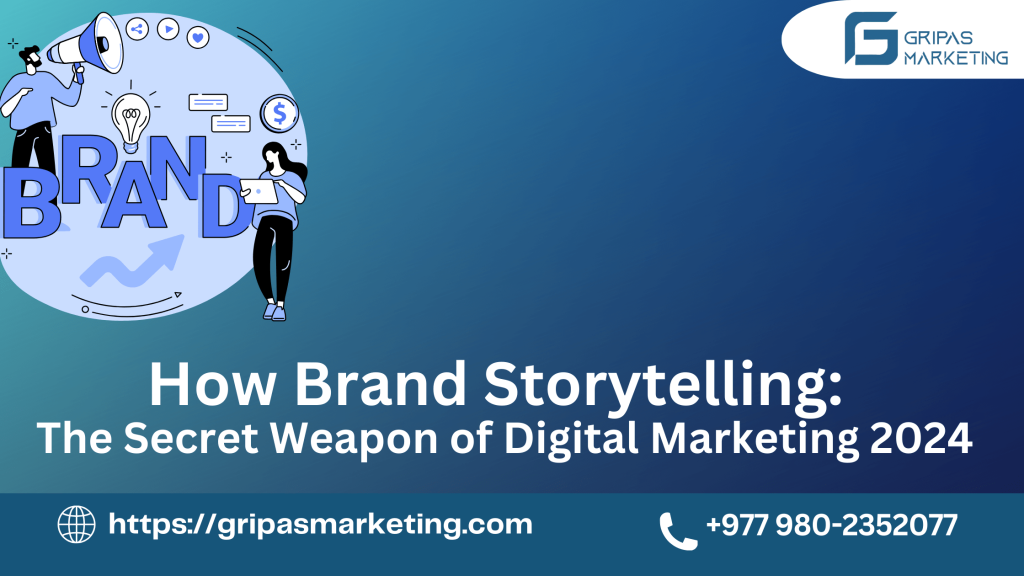 How Brand Storytelling The Secret Weapon of Digital Marketing 2024