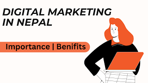 Importance of Digital Marketing in Nepal